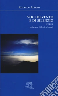 Voci di vento e di silenzio libro