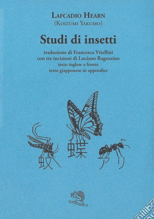 Studi di insetti. Testo inglese a fronte