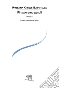 Rinasceremo gentili libro