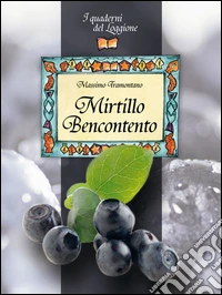 Mirtillo bencontento