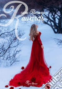 R come Romance Awards 21. I migliori racconti romantici 2021 libro