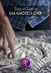 Un amore di chef libro