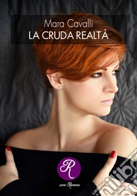 La cruda realtà