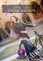 L'ultima volontà libro