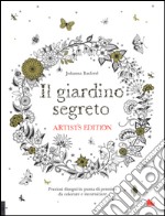 Il giardino segreto. Artist's edition. Ediz. illustrata libro