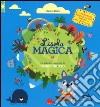 L'isola magica. Le grandi avventure di Lupacchiotto libro