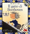 Il gatto di Beethoven. Con CD-Audio libro