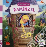 Rapunzel. Scorri le fiabe. Ediz. a colori libro