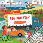 In moto! Ediz. a colori libro