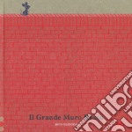 Il grande muro rosso. Ediz. a colori libro