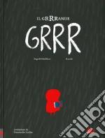 Il grrrande grrr. Ediz. a colori libro