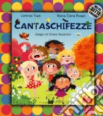 Cantaschifezze. Ediz. a colori. Con CD Audio libro