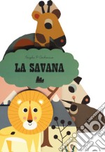 La savana. Ediz. a colori libro