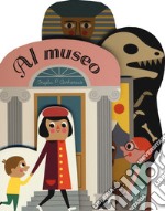 Al museo. Ediz. a colori libro