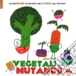 Vegetali in mutande. Ediz. a colori libro