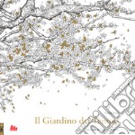 Il giardino del tempo. Una magia da leggere e colorare. Ediz. illustrata libro