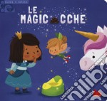 Le magicacche. Scorri e impara. Ediz. a colori libro