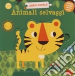 Animali selvaggi. Libro puzzle. Ediz. a colori libro