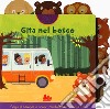 Gita nel bosco. Cerca ed esplora. Ediz. a colori libro