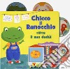 Chicco il ranocchio cerca il suo Dudù! Tira e trova. Ediz. a colori libro di Ho Jannie