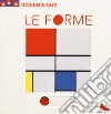 Le forme. Scorri l'arte. Ediz. a colori libro di Andrews Sandrine