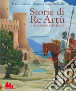 Storie di re Artù e dei suoi cavalieri libro