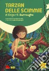Tarzan delle scimmie di Edgar R. Burroughs. Ediz. a caratteri grandi libro