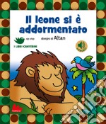 Il leone si è addormentato