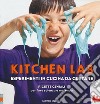 Kitchen lab. Esperimenti in cucina da gustare. Ricette geniali per fare scienza e merenda libro