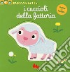 I cuccioli della fattoria. Stacca e gioca. Ediz. a colori libro