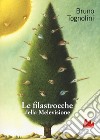 Le filastrocche della Melevisione. Ediz. a colori libro