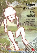 Come il vento tra i salici libro