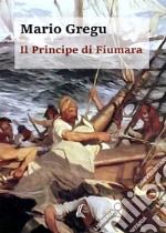 Il principe di Fiumara libro