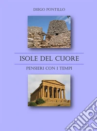 Isole del cuore. Pensieri con i tempi libro