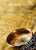 Ritrovare la rotta