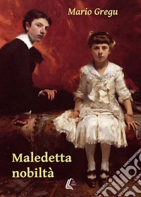 Maledetta nobiltà