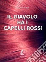 Il diavolo ha i capelli rossi libro