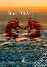 Due draghi