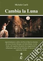 Cambia la luna libro