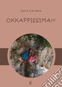 Okkappissima!!! libro