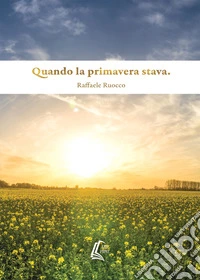 Quando la primavera stava