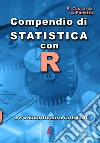 Compendio di statistica con R libro