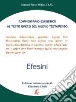 Efesini. Commentario esegetico al testo greco del Nuovo Testamento libro