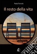 Il resto della vita libro