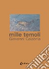 Mille temoli. Nuova ediz. libro