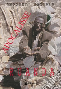Apocalisse Ruanda