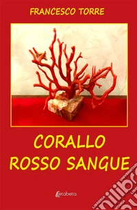 Corallo rosso sangue
