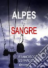 Alpes de sangre libro