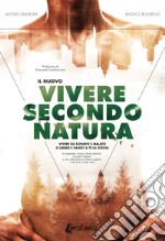 Il nuovo Vivere secondo natura