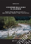 Ecosistemi delle acque da salmonidi. Nuova ediz. libro